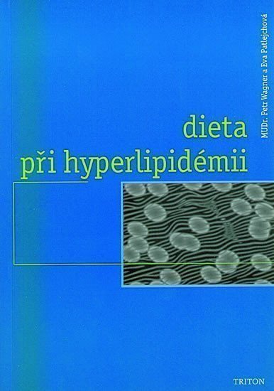 Wagner Petr: Dieta při hyperlipidémii