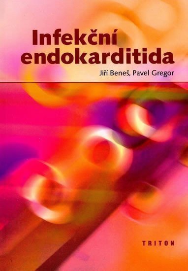 Beneš Jiří: Infekční endokarditida