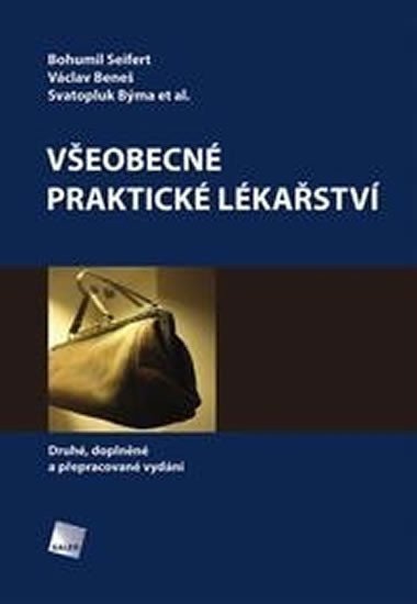 Seifert Bohumil: Všeobecné praktické lékařství
