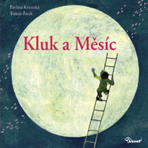 Krámská Pavlína: Kluk a Měsíc Krámská Pavlína: Kluk a Měsíc