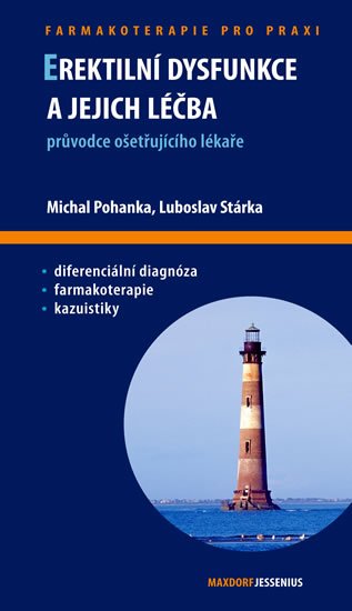 Pohanka Michal, Stárka Luboslav: Erektilní dysfunkce a jejich léčba