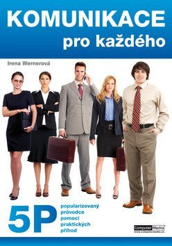 Wernerová Irena: Komunikace pro každého