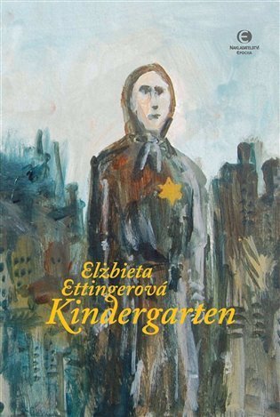 Ettingerová Elzbieta: Kindergarten