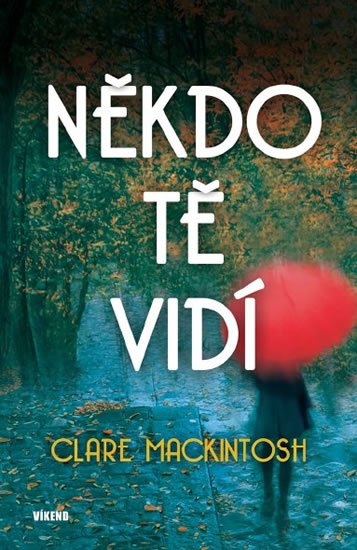Mackintosh Clare: Někdo tě vidí