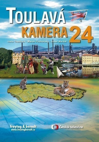 Toušlová Iveta: Toulavá kamera 24