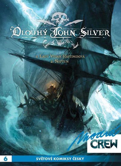 Dorison Xavier: Modrá CREW 6 - Dlouhý John Silver 1+2 Dorison Xavier: Modrá CREW 6 - Dlouhý John Silver 1+2