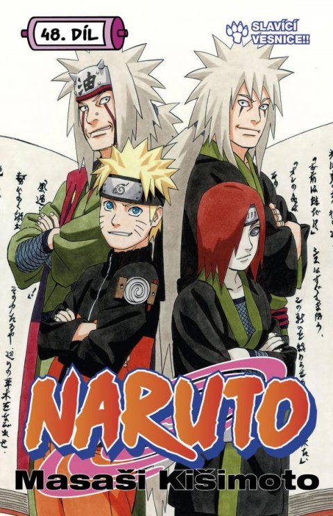 Kišimoto Masaši: Naruto 48 - Slavící vesnice!! Kišimoto Masaši: Naruto 48 - Slavící vesnice!!