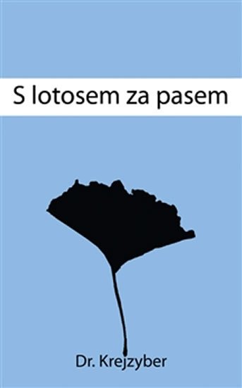 Krejzyber: S lotosem za pasem Krejzyber: S lotosem za pasem