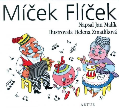 Malík Jan: Míček Flíček Malík Jan: Míček Flíček
