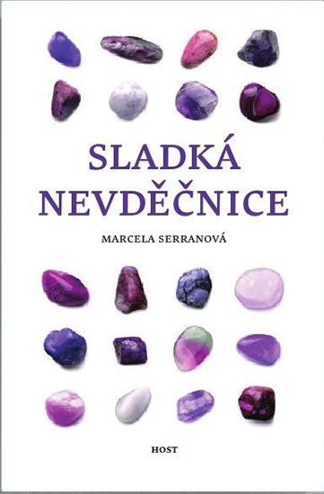 Serranová Marcela: Sladká nevděčnice