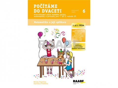 Nogolová Renata: Počítame do dvaceti - Pracovní sešit 6 Nogolová Renata: Počítame do dvaceti - Pracovní sešit 6