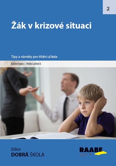 kolektiv autorů: Žák v krizové situaci