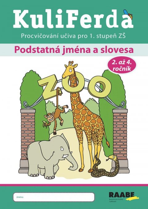 Kalábová Naděžda: KuliFerda - Podstatná jména a slovesa Kalábová Naděžda: KuliFerda - Podstatná jména a slovesa