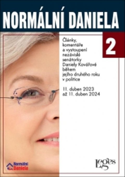 Kovářová Daniela: Normální Daniela 2 - Články, komentáře a vystoupení nezávislé senátorky Dan Kovářová Daniela: Normální Daniela 2 - Články, komentáře a vystoupení nezávislé senátorky Dan