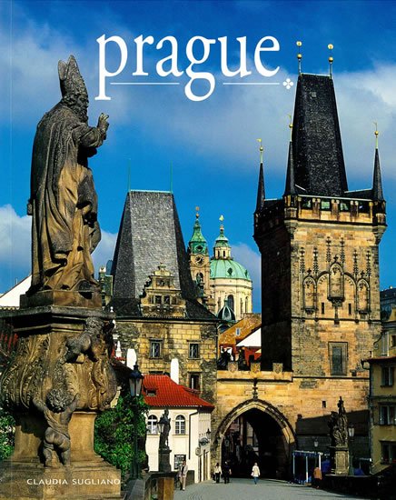 Sugliano Claudia: Prague / Praha - místa a historie