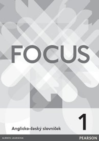 neuveden: Focus 1 slovníček CZ 1st Ed. neuveden: Focus 1 slovníček CZ 1st Ed.
