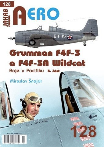 Šnajdr Miroslav: AERO 128 Grumman F4F-3 a F4F-3A Wildcat - Boje v Pacifiku 3. část