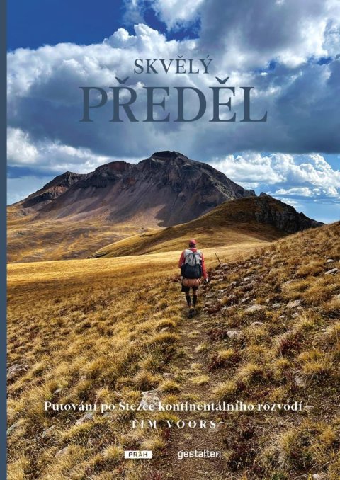 Voors Tim: Skvělý předěl - Putování po Stezce kontinentálního rozvodí