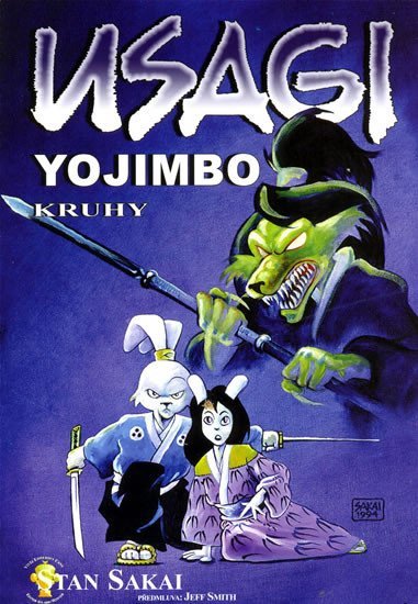 Sakai Stan: Usagi Yojimbo - Kruhy Sakai Stan: Usagi Yojimbo - Kruhy