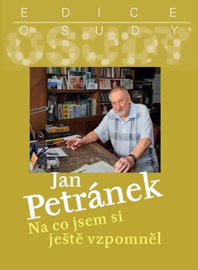 Petránek Jan: Na co jsem si ještě vzpomněl + CD Petránek Jan: Na co jsem si ještě vzpomněl + CD