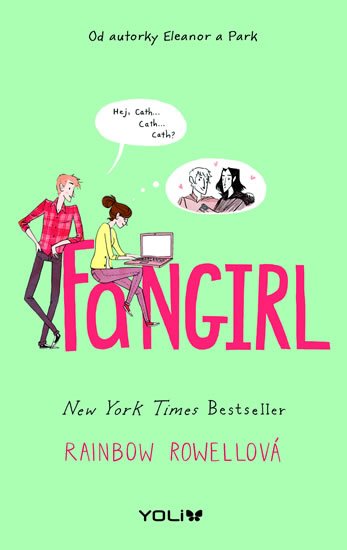 Rowellová Rainbow: Fangirl