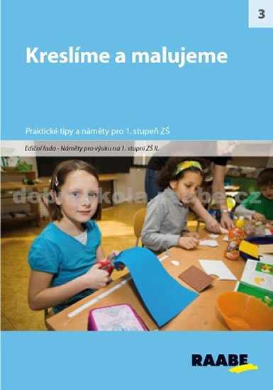 kolektiv autorů: Kreslíme a malujeme kolektiv autorů: Kreslíme a malujeme
