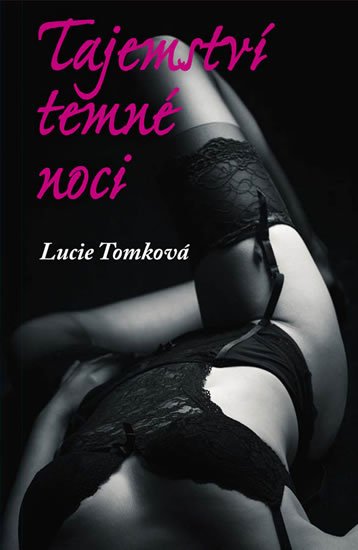 Tomková Lucie: Tajemství temné noci