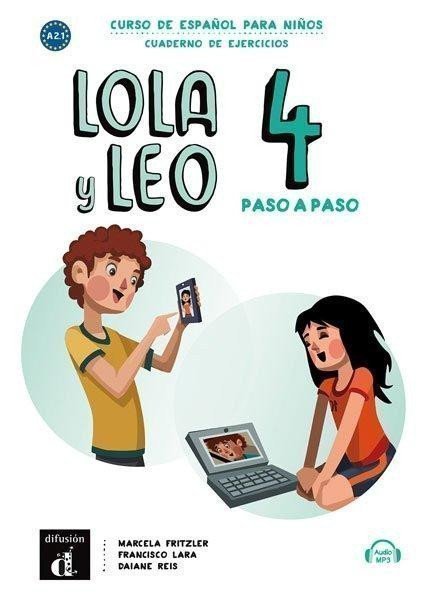 Fritzler Marcela: Lola y Leo 4 paso a paso (A2.2) - Cuaderno de ejercicios + MP3 descargable