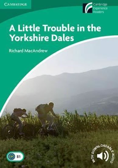 MacAndrew Richard: Little Trouble in the Yorkshire Dales Level 3 Lower-intermediate