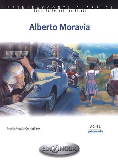 Cernigliaro Maria Angela: Primmiraconti A2-B1 Alberto Moravia + CD Audio