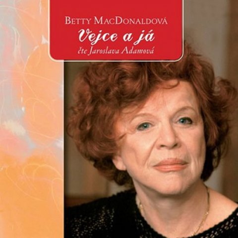 MacDonaldová Betty: Vejce a já - CDmp3