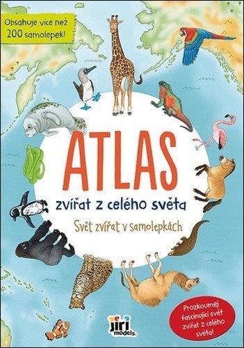 neuveden: Svět zvířat v samolepkách Atlas Zvířata světa