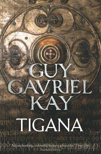 Kay Guy Gavriel: Tigana