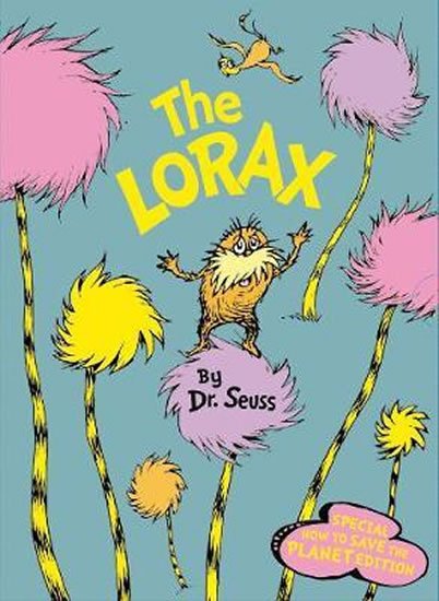 Dr. Seuss: The Lorax: Special How to Save the Planet edition