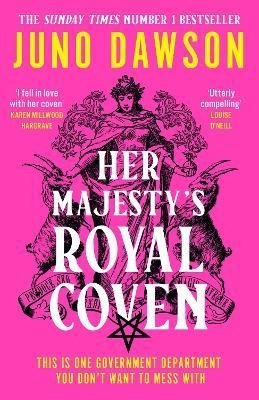 Dawson Juno: Her Majesty´s Royal Coven