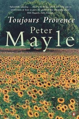 Mayle Peter: Toujours Provence