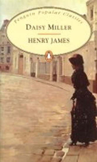 James Henry: Daisy Miller