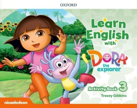 Dilger Sarah: Learn English with Dora the Explorer 3 Activity Book