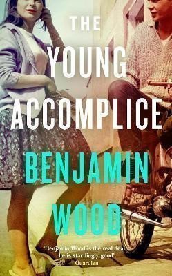 Wood Benjamin: The Young Accomplice