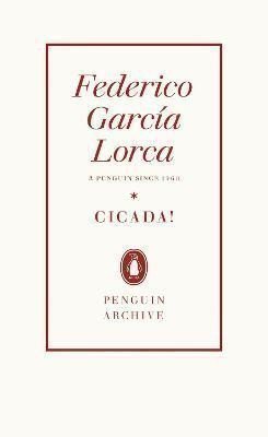 Lorca Federico GArcía: Cicada!