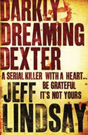 Lindsay Jeff: Darkly Dreaming Dexter