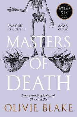 Blake Olivie: Masters of Death: A witty, spellbinding fantasy from the author of The Atla
