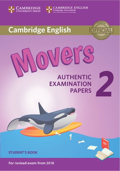 neuveden: Cambridge English Young Learners 2 for Revised Exam from 2018 Movers Studen neuveden: Cambridge English Young Learners 2 for Revised Exam from 2018 Movers Studen