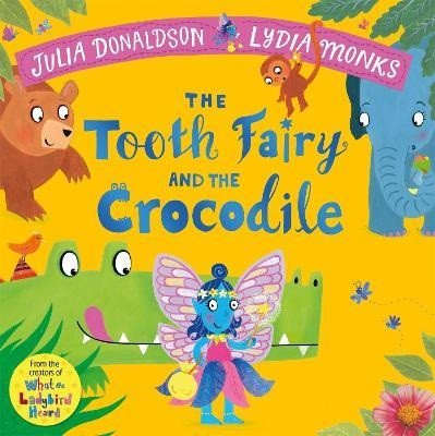 Donaldsonová Julianne: Tooth Fairy and the Crocodile