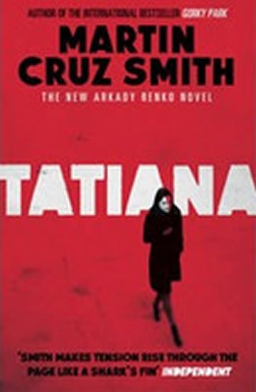 Cruz Smith Martin: Tatiana