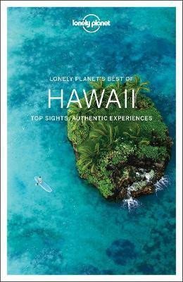 Lonely Planet: Lonely Planet Best of Hawaii