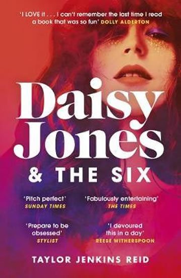 Jenkins Reidová Taylor: Daisy Jones & The Six : Winner of the Glass Bell Award for Fiction