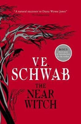 Schwabová Victoria: The Near Witch