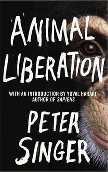 Singer Peter: Animal Liberation