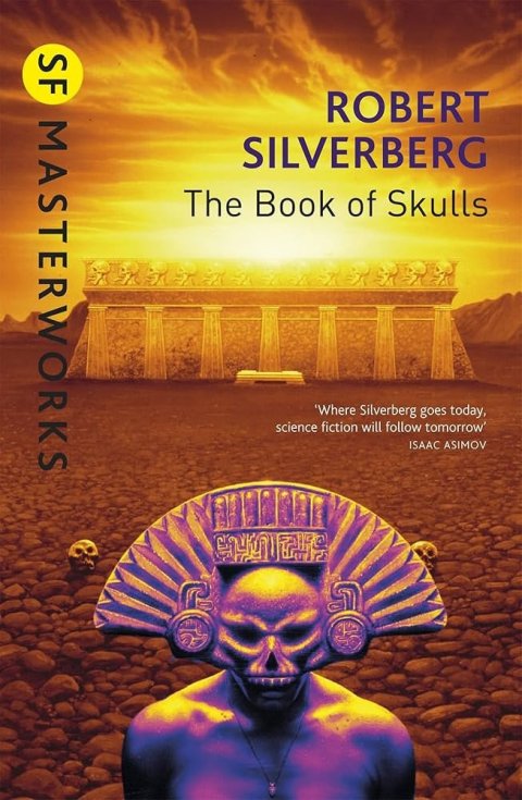 Silverberg Robert: The Book Of Skulls